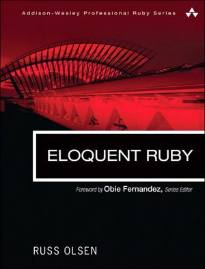 [Addison-Wesley Professional Ruby Series 01] • Eloquent Ruby